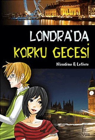 Londra’da Korku Gecesi – Beatrice Nicodeme, Thierry Lefevre – Galata Yayıncılık kitap kapağı