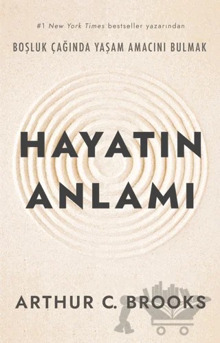 Hayatın Anlamı – Arthur C. Brooks – Butik Yayınları kitap kapağı