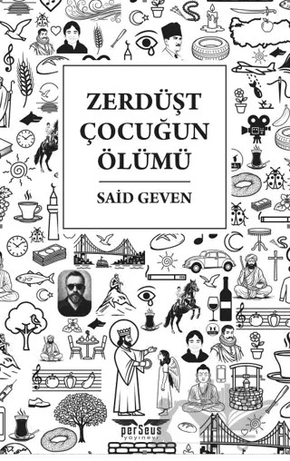 Zerdüşt Çocuğun Ölümü – Said Geven – Perseus kitap kapağı