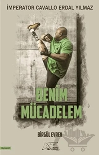 Benim Mücadelem – Birgül Evren – Kuytu Yayınları kitap kapağı