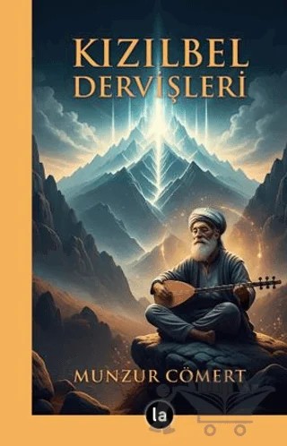 Kızılbel Dervişleri – Munzur Cömert – La Kitap kitap kapağı