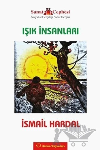 Işık İnsanları – İsmail Hardal – Sorun Yayınları kitap kapağı