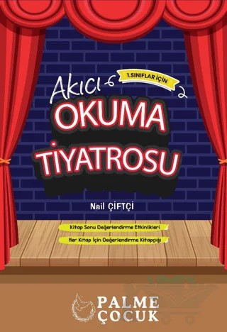 1. Sınıflar için Akıcı Okuma Tiyatrosu – Nail Çiftçi – Palme Çocuk kitap kapağı