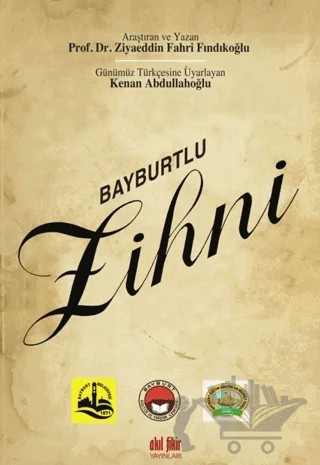 Bayburtlu Zihni – Ziyaeddin Fahri Fındıkoğlu – Akıl Fikir Yayınları kitap kapağı