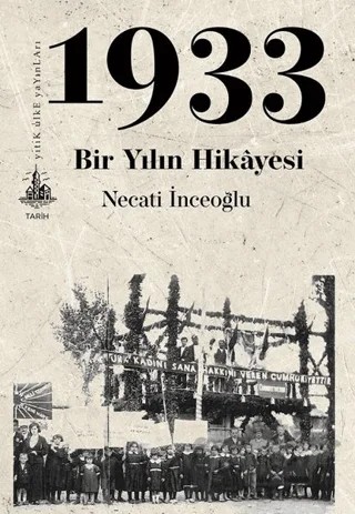 1933 – Necati İnceoğlu – Yitik Ülke Yayınları kitap kapağı