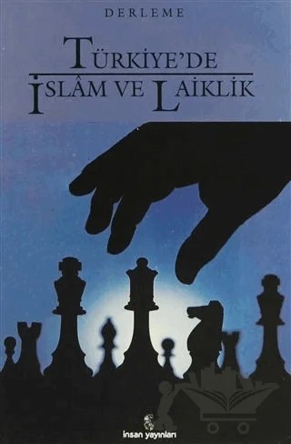 Türkiye'de İslam ve Laiklik – Kolektif – İnsan Yayınları kitap kapağı