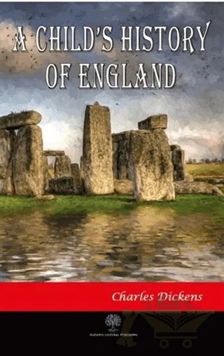 A Child's History of England – Charles Dickens – Platanus Publishing kitap kapağı