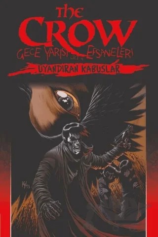 The Crow Cilt 4: Gece Yarısı Efsaneleri – Christopher Golden – Presstij Kitap kitap kapağı