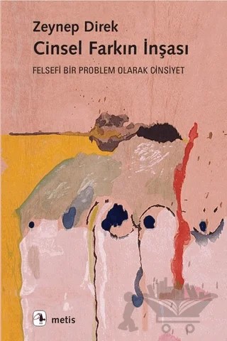 Cinsel Farkın İnşası – Zeynep Direk – Metis Yayınları kitap kapağı