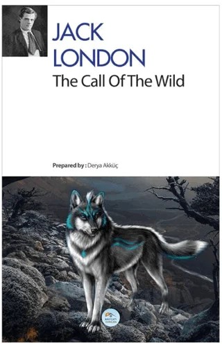 The Call Of The Wild – Jack London – Maviçatı Yayınları kitap kapağı