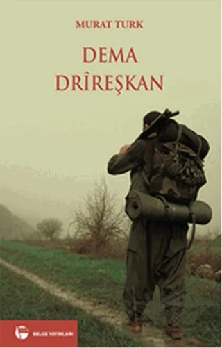 Dema Drireşkan – Murat Türk – Belge Yayınları kitap kapağı