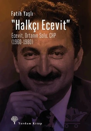 Halkçı Ecevit – Fatih Yaşlı – Yordam Kitap kitap kapağı