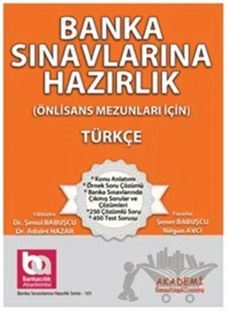 Banka Sınavlarına Hazırlık - Türkçe – Nilgün Avcı, Şener Babuşçu – Akademi Consulting Training kitap kapağı