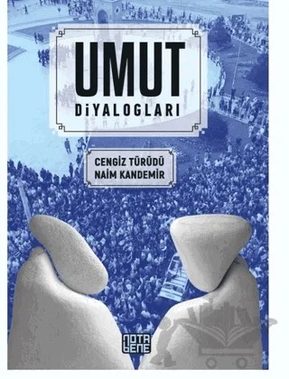 Umut Diyalogları – Cengiz Türüdü, Naim Kandemir – Nota Bene Yayınları kitap kapağı