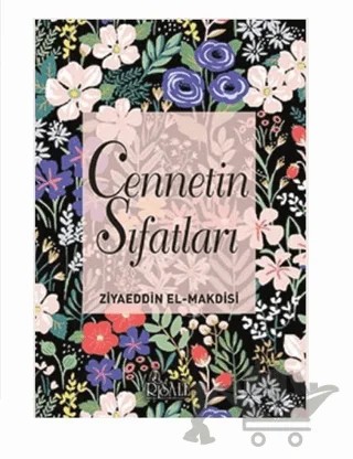 Cennetin Sıfatları – Ziyaeddin El-Makdisi – Risale Yayınları kitap kapağı