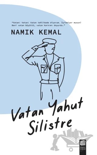 Vatan Yahut Silistre – Namık Kemal – Final Kültür Sanat Yayınları kitap kapağı