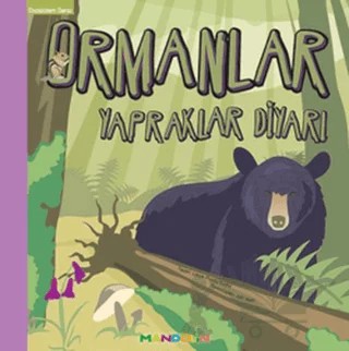 Ekosistem 5. Kitap: Ormanlar – Laura Purdie Salas – Mandolin Yayınları kitap kapağı
