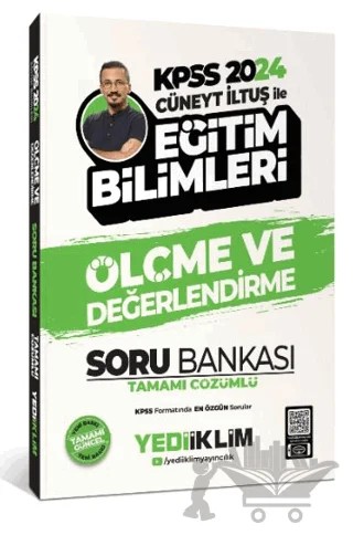 2024 KPSS Cüneyt İLTÜŞ İle Eğitim Bilimleri Ölçme Ve Değerlendirme Tamamı Çözümlü Soru Bankası – Kolektif – Yediiklim Yayınları kitap kapağı