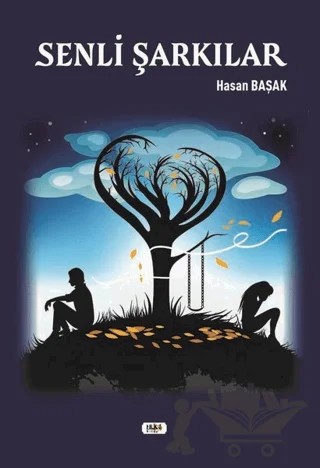 Senli Şarkılar – Hasan Başak – Tilki Kitap kitap kapağı