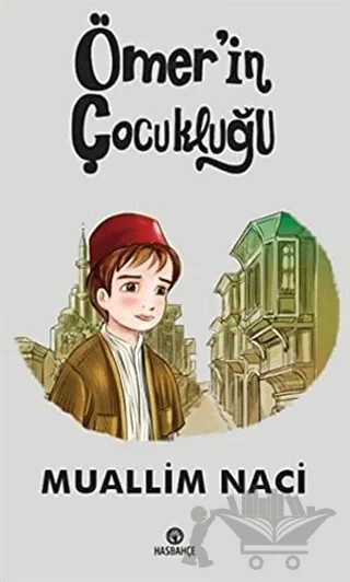 Ömer'in Çocukluğu – Muallim Naci – Hasbahçe kitap kapağı