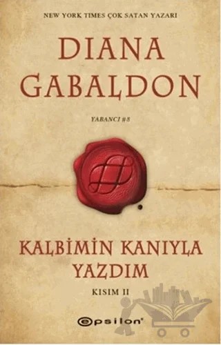 Kalbimin Kanıyla Yazdım - Kısım 2 – Diana Gabaldon – Epsilon Yayınevi kitap kapağı