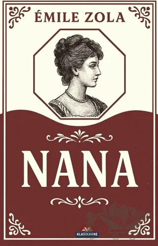 Nana – Emile Zola – Klasikhane kitap kapağı