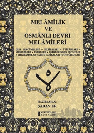 Melamilik ve Osmanlı Devri Melamileri – Şaban Er – Kutup Yıldızı Yayınları kitap kapağı