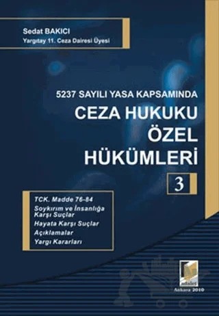 5237 Sayılı Yasa Kapsamında Ceza Hukuku Özel Hükümleri - 3 – Sedat Bakıcı – Adalet Yayınevi kitap kapağı