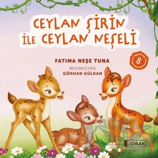 Ceylan Şirin ile Ceylan Neşeli – Fatıma Neşe Tuna – İdrak Yayınları kitap kapağı