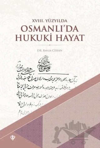 18. Yüzyılda Osmanlı’da Hukuki Hayat – Ravza Cihan – Türkiye Diyanet Vakfı Yayınları kitap kapağı