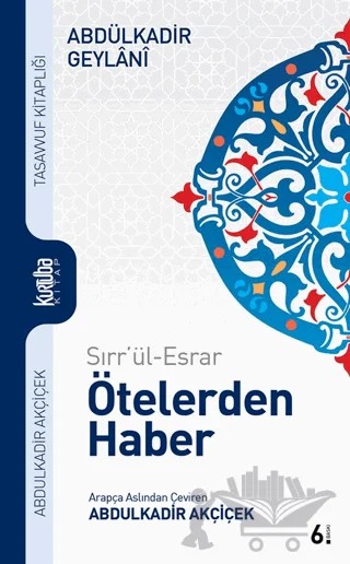 Sırr'ül-Esrar Ötelerden Haber – Abdülkadir Geylani – Kurtuba Kitap kitap kapağı