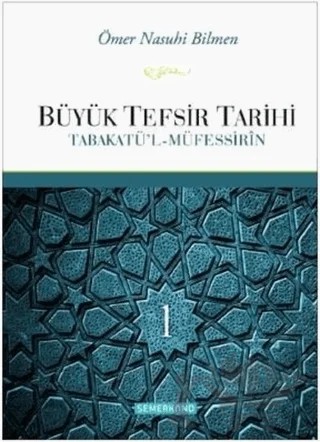 Büyük Tefsir Tarihi (2 Cilt Takım) – Ömer Nasuhi Bilmen – Semerkand Yayınları kitap kapağı