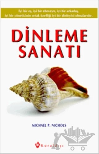 Dinleme Sanatı – Michael P. Nichols – Kuraldışı Yayınevi kitap kapağı