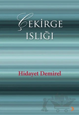 Çekirge Islığı – Hidayet Demirel – Cinius Yayınları kitap kapağı