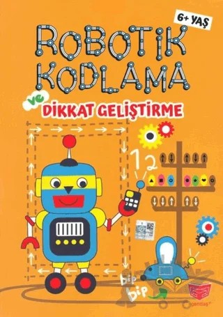 Robotik Kodlama ve Dikkat Geliştirme 6+ Yaş – Kolektif – Gendaş Çocuk kitap kapağı