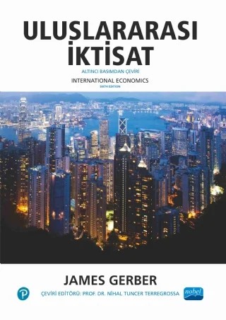 ULUSLARARASI İKTİSAT - International Economics – James Gerber – Nobel Akademik Yayıncılık kitap kapağı