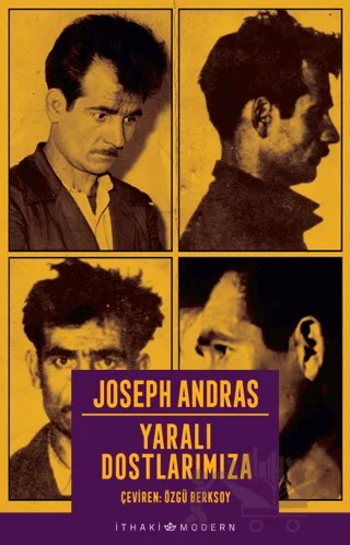 Yaralı Dostlarımıza – Joseph Andras – İthaki Yayınları kitap kapağı