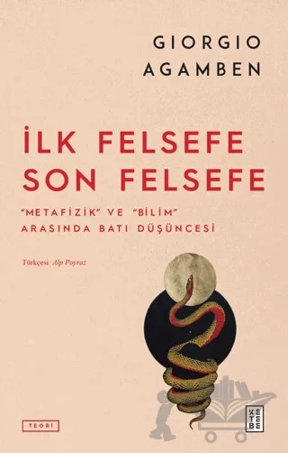 İlk Felsefe Son Felsefe – Giorgio Agamben – Ketebe Yayınları kitap kapağı