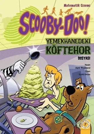 Scooby-Doo! Yemekhanedeki Köftehor Dosyası – Mark Weakland – Artemis Yayınları kitap kapağı