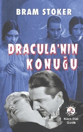 Dracula’nın Konuğu – Bram Stoker – Bilge Karınca Yayınları kitap kapağı