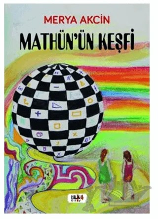 Mathün’ün Keşfi – Merya Akcin – Tilki Kitap kitap kapağı