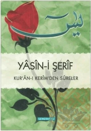 Yasin-i Şerif – Kolektif – Semerkand Yayınları kitap kapağı
