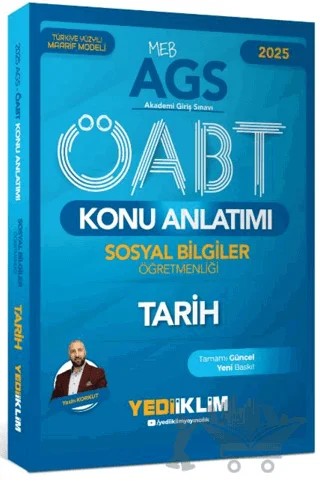 2025 MEB AGS ÖABT Sosyal Bilgiler Öğretmenliği Tarih Konu Anlatımı – Yasin Korkut – Yediiklim Yayınları kitap kapağı