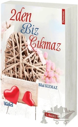 2Den Biz Çıkmaz – Bilal Kızmaz – Kanes Yayınları kitap kapağı