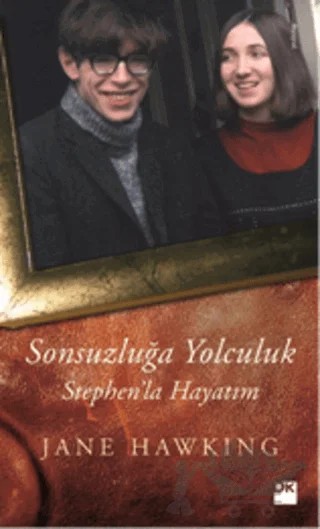 Sonsuzluğa Yolculuk - Stephen'la Hayatım – Jane Hawking – Doğan Kitap kitap kapağı