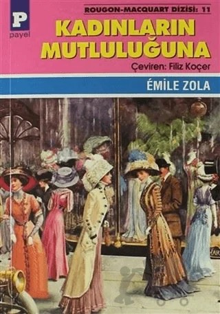 Kadınların Mutluluğuna – Emile Zola – Payel Yayınları kitap kapağı