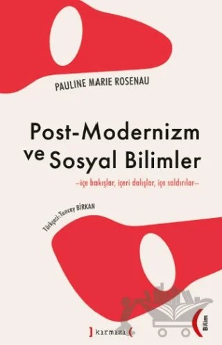 Post - Modernizm Ve Sosyal Bilimler – Pauline Marie Rosenau – Kırmızı Yayınları kitap kapağı