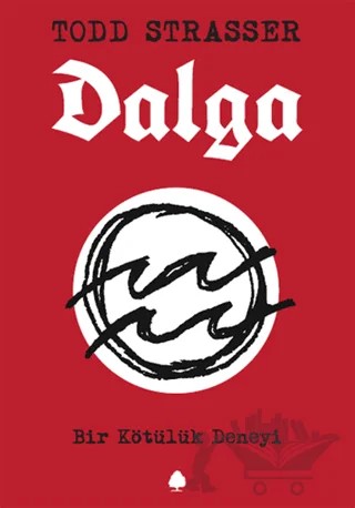 Dalga – Todd Strasser – April Yayıncılık kitap kapağı