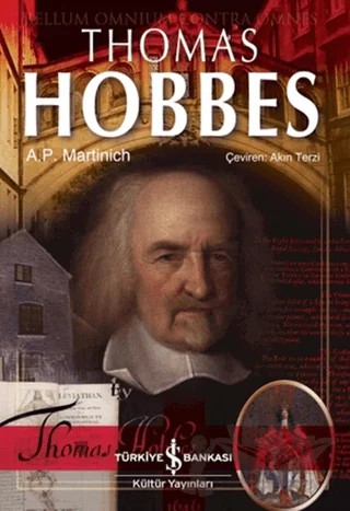 Thomas Hobbes – Aloysius P. Martinich – İş Bankası Kültür Yayınları kitap kapağı