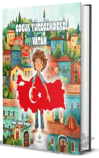 Çocuk Yüreğimdeki Vatan – Seher Eroğlu – Dionysos Yayın Group kitap kapağı